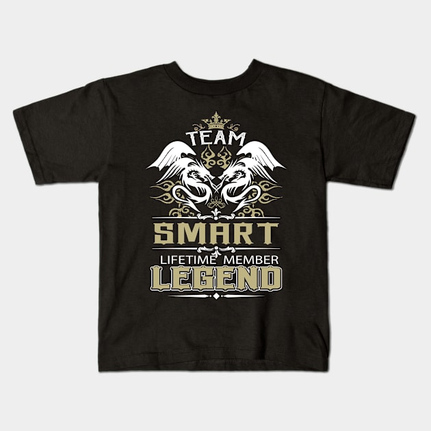 Smart Name T Shirt -  Team Smart Lifetime Member Legend Name Gift Item Tee Kids T-Shirt by yalytkinyq